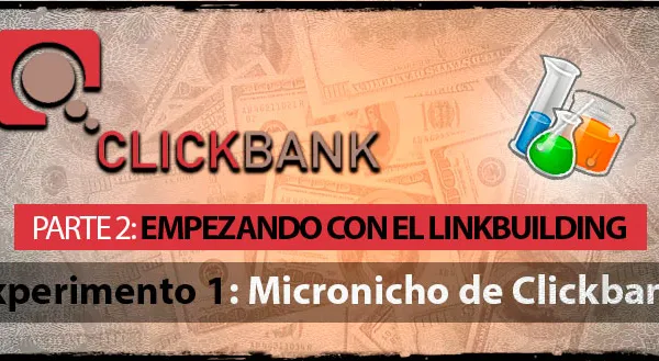 Experimento 1 (parte 2): Empezando con el linkbuilding